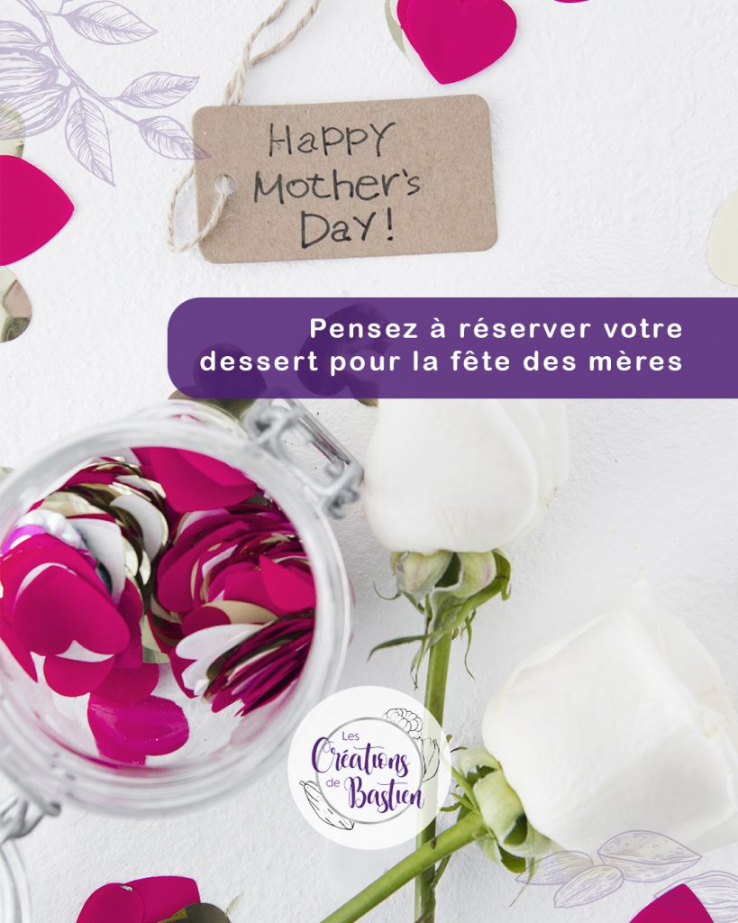 Fête des mères 💖🍰